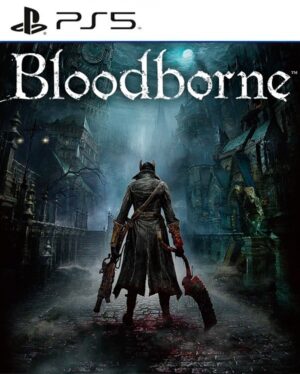 BLOODBORNE PS5
