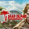 DEAD ISLAND DEFINITIVE EDITION PS4 2 Dead Island Definitive Edition PS4