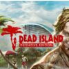 DEAD ISLAND DEFINITIVE EDITION PS5 1 Dead Island Definitive Edition PS5