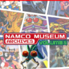 NAMCO MUSEUM ARCHIVES Vol 2 - NINTENDO SWITCH 2 NAMCO MUSEUM ARCHIVES Vol 2 - NINTENDO SWITCH