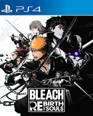 BLEACH REBIRTH OF SOULS PS4