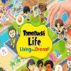 Tomodachi Life Living the Dream Nintendo Switch 2 Tomodachi Life Living the Dream