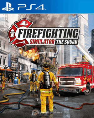Firefighting Simulator The Squad PS4